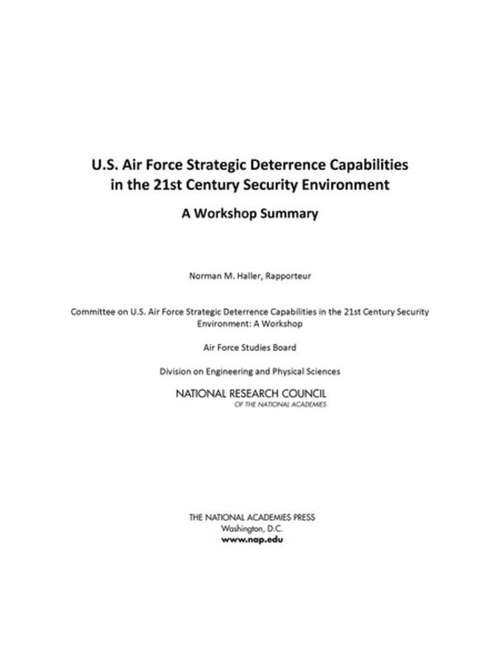 U.S. Air Force Strategic Deterrence Capabilities in the 21st Century Security Environment