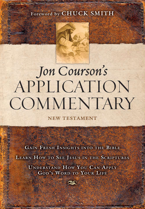 Book cover of Jon Courson's Application Commentary: Volume 3, New Testament (Matthew - Revelation)