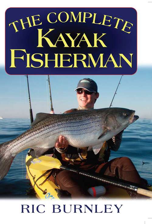 Book cover of The Complete Kayak Fisherman
