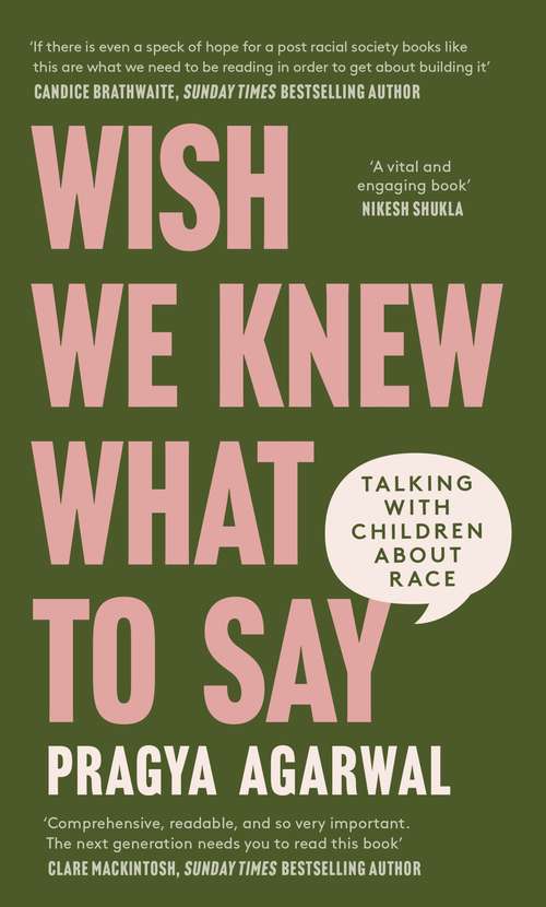 Book cover of Wish We Knew What to Say: Talking with Children About Race