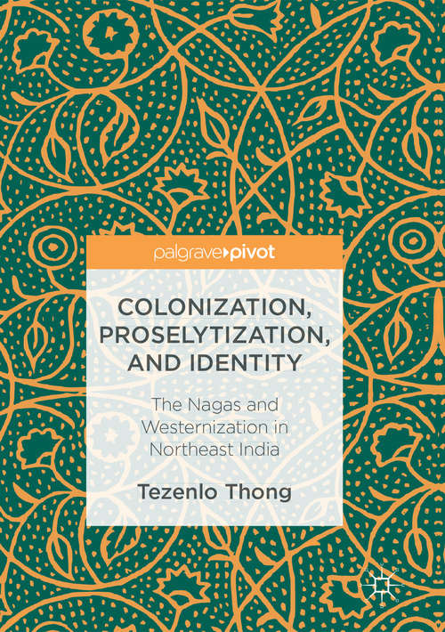 Book cover of Colonization, Proselytization, and Identity
