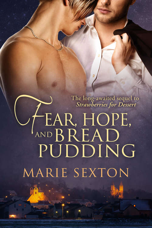 Fear, Hope, and Bread Pudding (Coda #8)