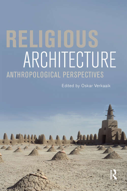 Book cover of Religious Architecture: Anthropological Perspectives (1)