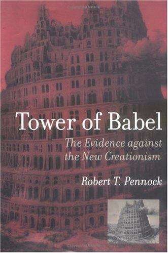 Book cover of Tower of Babel: The Evidence Against the New Creationism
