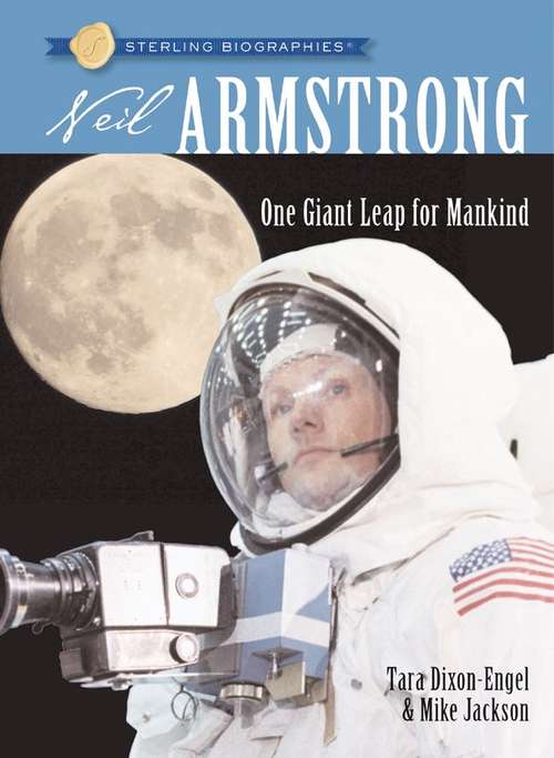 Book cover of Neil Armstrong: One Giant Leap for Mankind (Sterling Biographies)