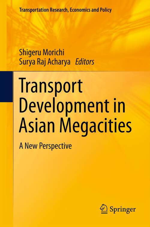 Book cover of Transport Development in Asian Megacities: A New Perspective