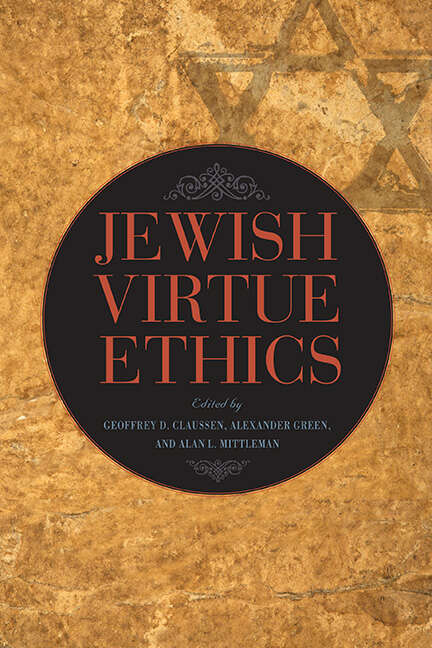 Book cover of Jewish Virtue Ethics (SUNY series in Contemporary Jewish Thought)