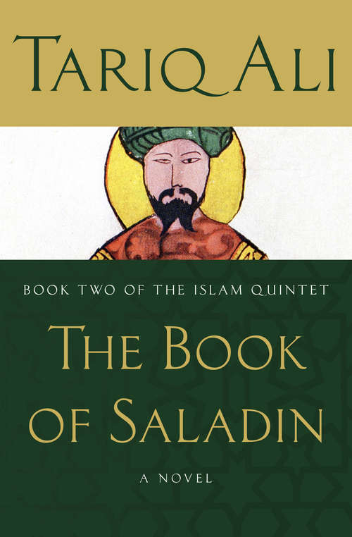 The Book of Saladin: A Novel (The Islam Quintet #2)