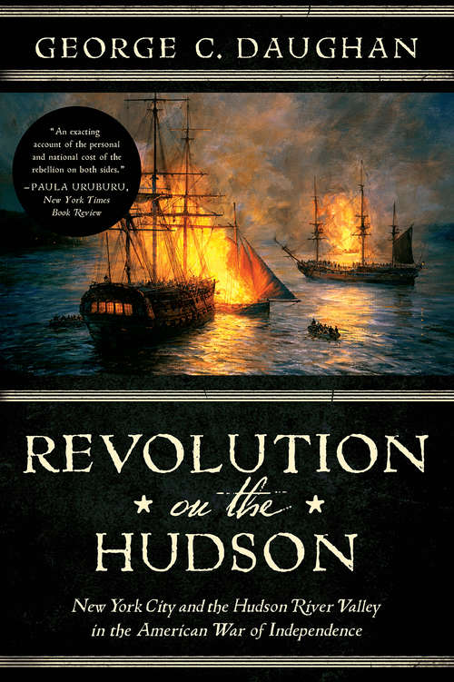 Book cover of Revolution on the Hudson: New York City and the Hudson River Valley in the American War of Independence