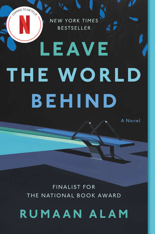 Book cover of Leave the World Behind: A Novel