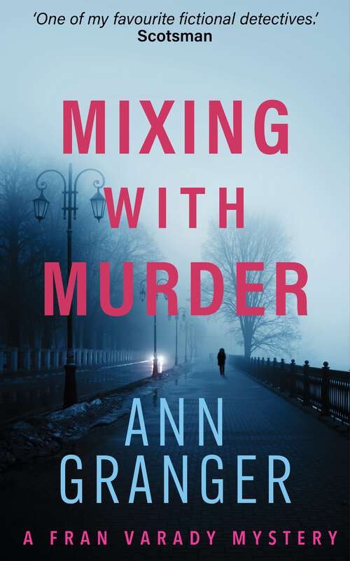 Book cover of Mixing With Murder (Fran Varady 6): A lively mystery of blackmail and murder