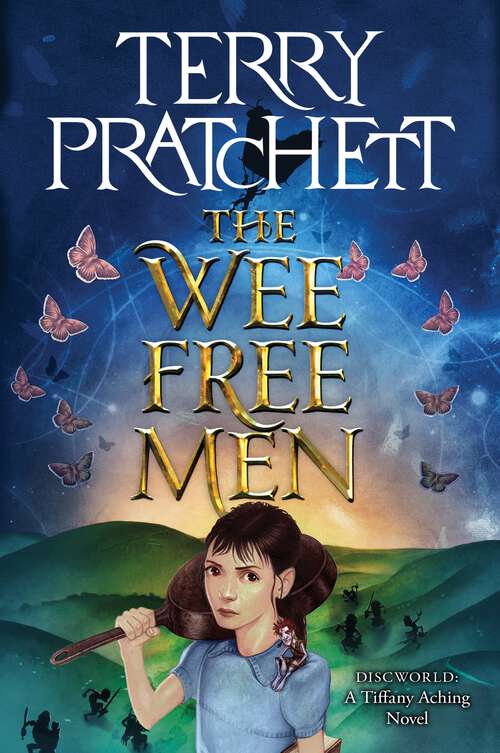 Book cover of The Wee Free Men (Tiffany Aching #1)