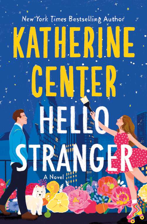 Book cover of Hello Stranger: A Novel