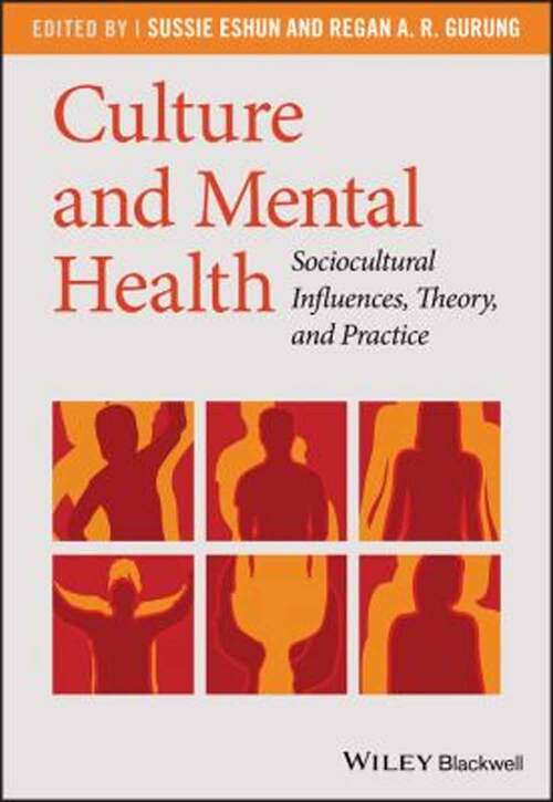 Book cover of Culture and Mental Health: Sociocultural Influences, Theory, and Practice