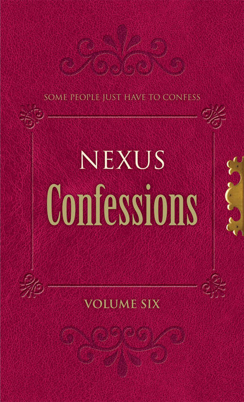 Book cover of Nexus Confessions: Volume Six (Nexus Confessions #6)