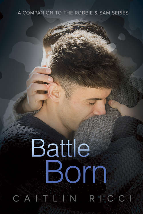 Battle Born (Robbie & Sam)