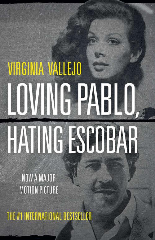 Book cover of Loving Pablo, Hating Escobar