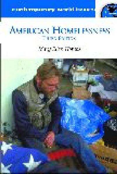 Book cover of American Homelessness: A Reference Handbook (3rd edition)