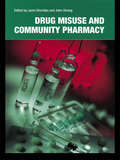 Drug Misuse and Community Pharmacy