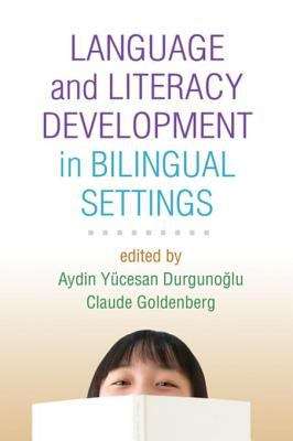 Book cover of Language and Literacy Development in Bilingual Settings