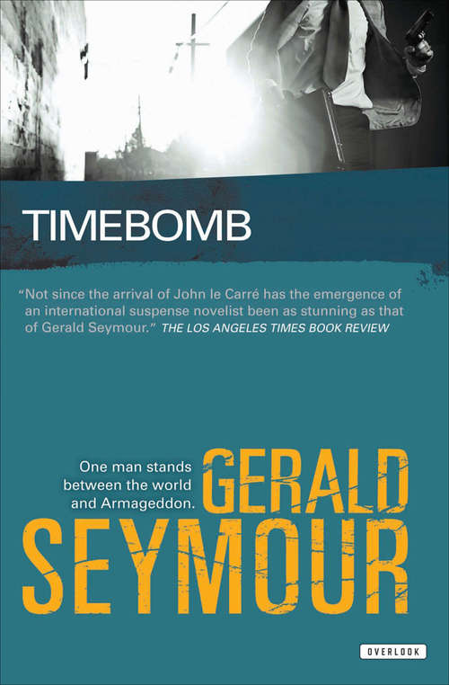 Book cover of Timebomb: One Man Stands Between the World and Armageddon