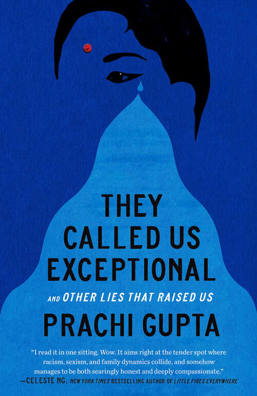 Book cover of They Called Us Exceptional: And Other Lies That Raised Us