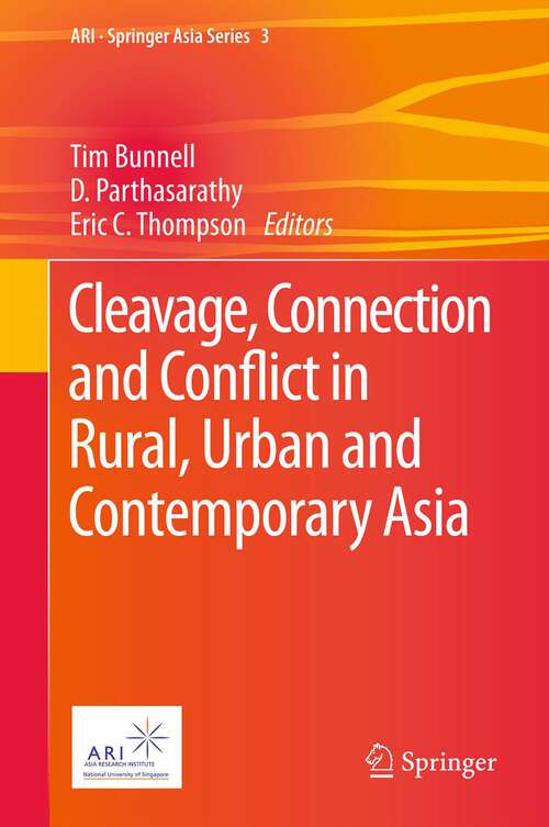 Cover image of Cleavage, Connection and Conflict in Rural, Urban and Contemporary Asia