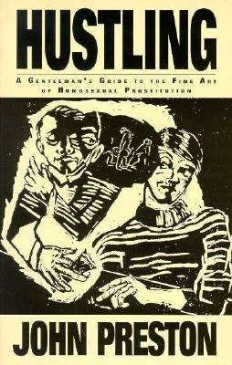 Book cover of Hustling: A Gentleman's Guide to the Fine Art of Homosexual Prostitution