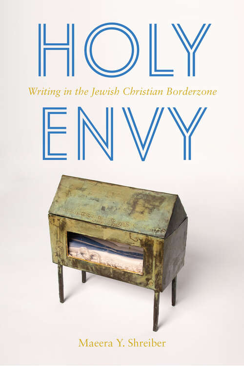 Book cover of Holy Envy: Writing in the Jewish Christian Borderzone