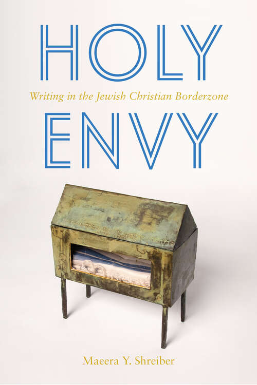 Book cover of Holy Envy: Writing in the Jewish Christian Borderzone (1)