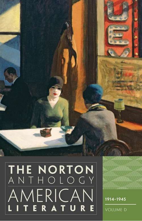 The Norton Anthology of American Literature Volume D 1914-1945
