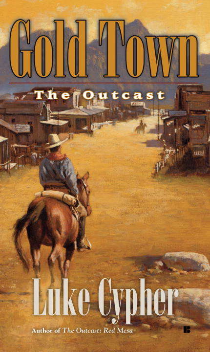 Book cover of The Outcast: Gold Town