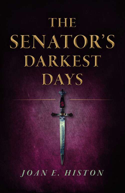 Book cover of The Senator's Darkest Days