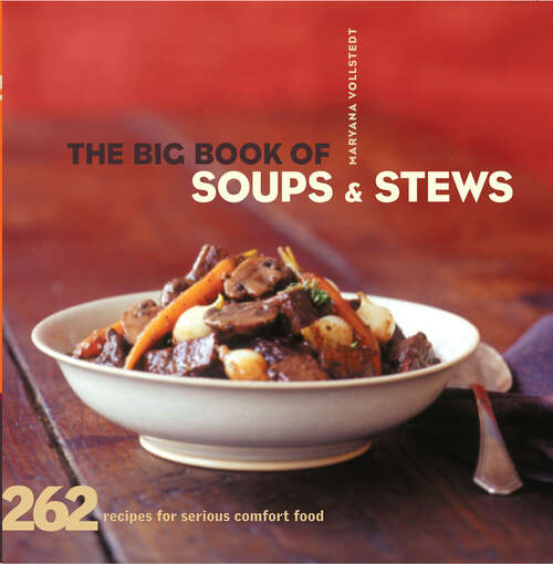Book cover of The Big Book of Soups and Stews