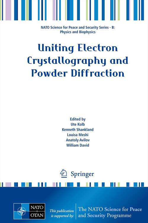 Book cover of Uniting Electron Crystallography and Powder Diffraction