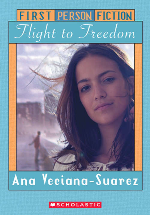 Book cover of First Person Fiction: Flight to Freedom
