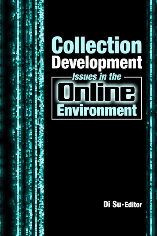 Collection Development Issues in the Online Environment