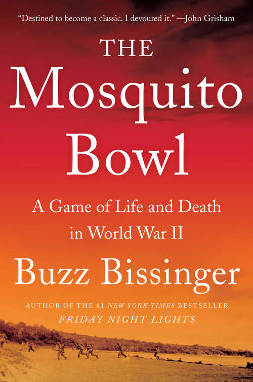 Book cover of The Mosquito Bowl: A Game of Life and Death in World War II