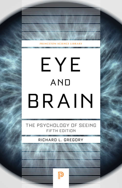 Book cover of Eye and Brain: The Psychology of Seeing (Fifth edition)
