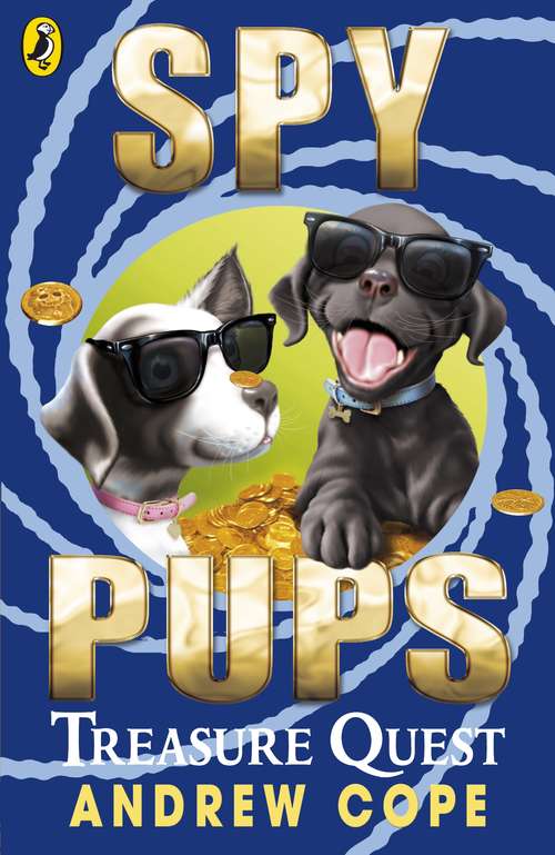 Book cover of Spy Pups: Treasure Quest (Spy Pups)