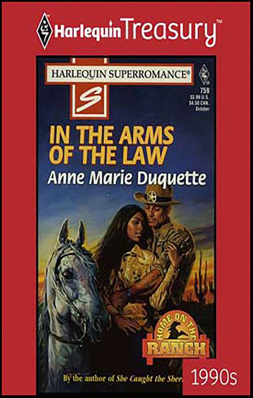Book cover of In the Arms of the Law (Home on the Ranch)