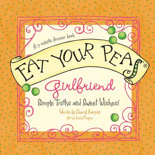 Book cover of Eat Your Peas, Girlfriend