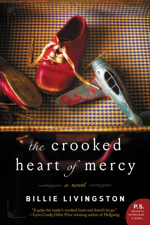 Book cover of The Crooked Heart of Mercy: A Novel