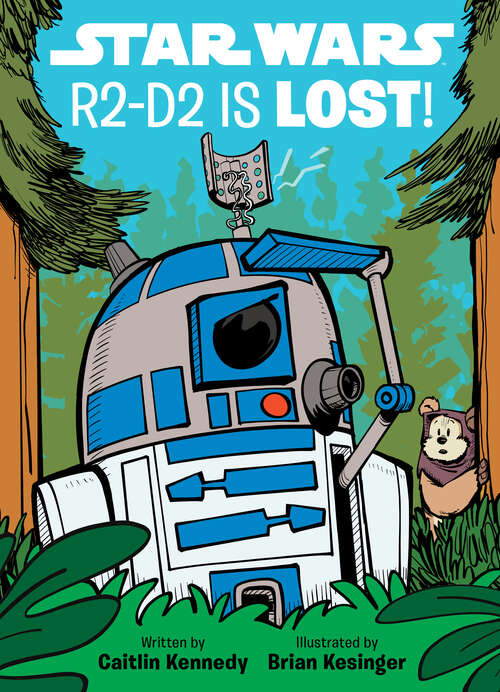 Book cover of Star Wars: R2D2 is LOST! (A Droid Tales Book)