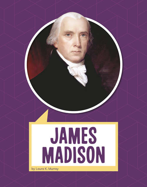 Book cover of James Madison (Biographies)