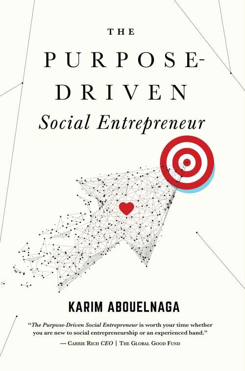 Book cover of The Purpose-Driven Social Entrepreneur