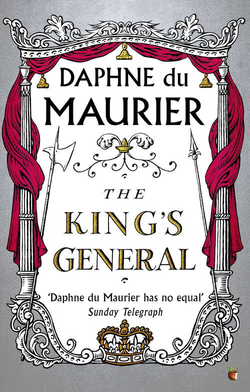 Book cover of The King's General (Virago Modern Classics #127)