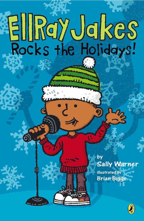 Book cover of EllRay Jakes Rocks the Holidays!