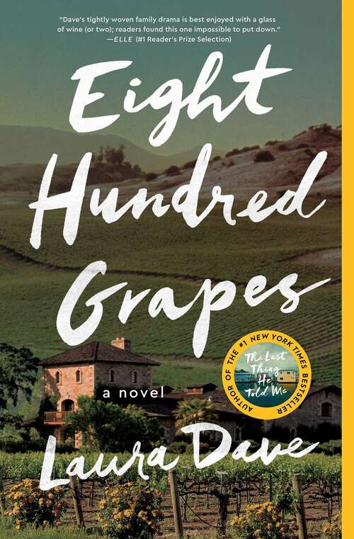 Book cover of Eight Hundred Grapes: A Novel
