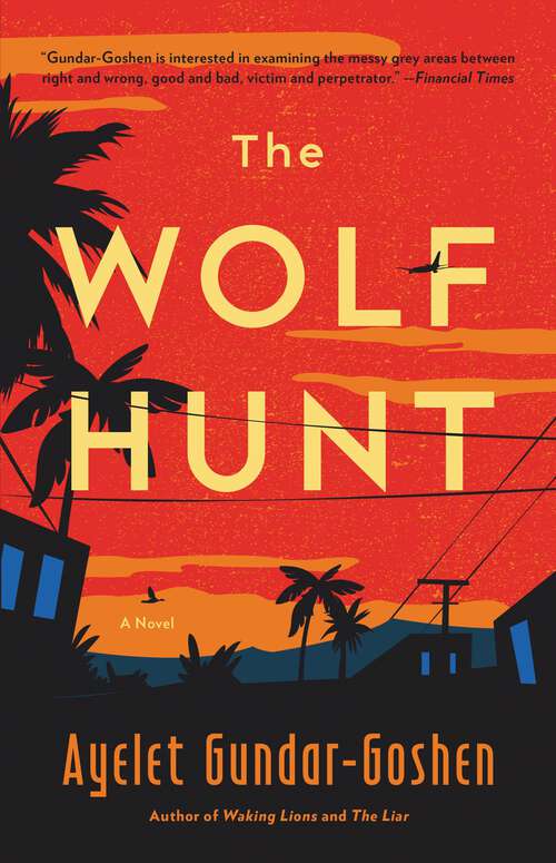 Book cover of The Wolf Hunt: A Novel